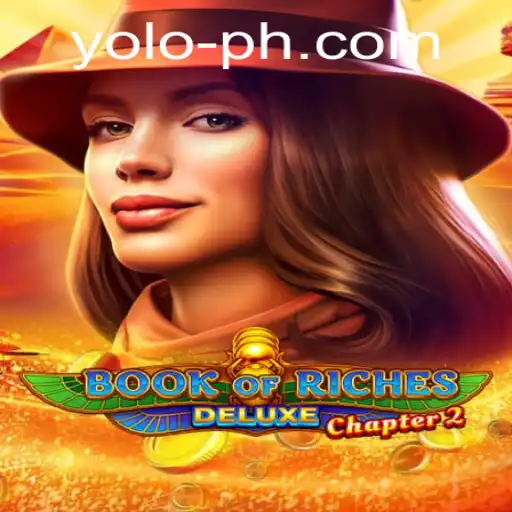Discover the Thrilling World of Book of Riches Deluxe Chapter 2: YOLO Edition