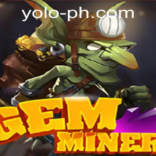 Exploring GemMiner: A Thrilling Adventure in the World of Yolo